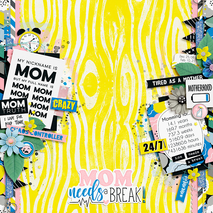 Mom Needs A Break