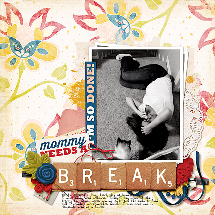 Mommy Needs a Break