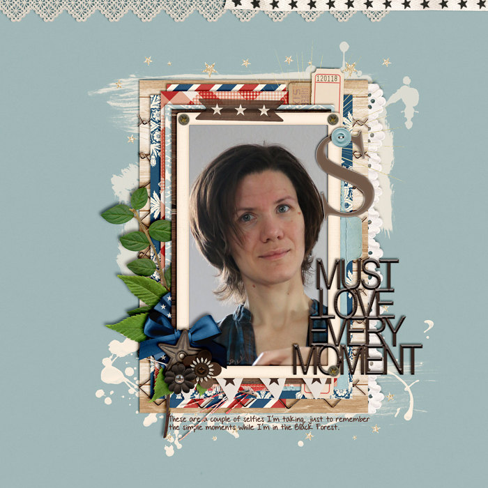 Must Love Every Moment