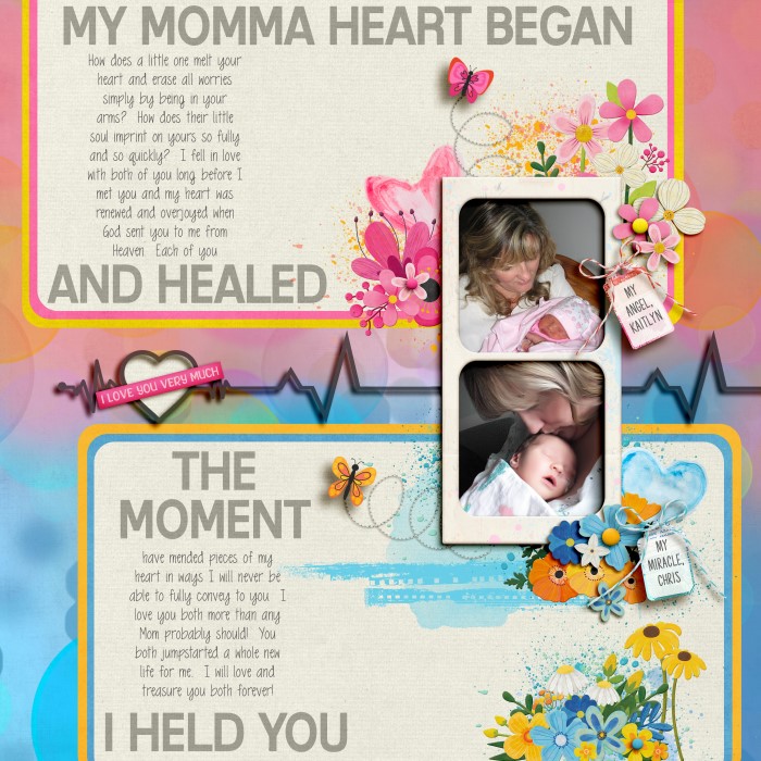 My Momma Heart Began the Moment I Held You
