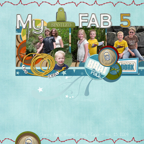 My Spoiled FAB 5