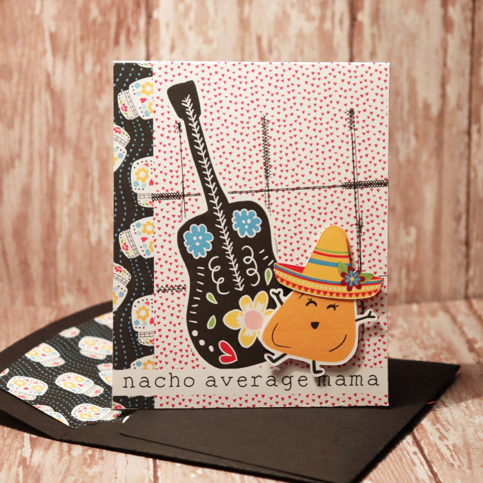 Nacho Average Mama  Mother's Day card