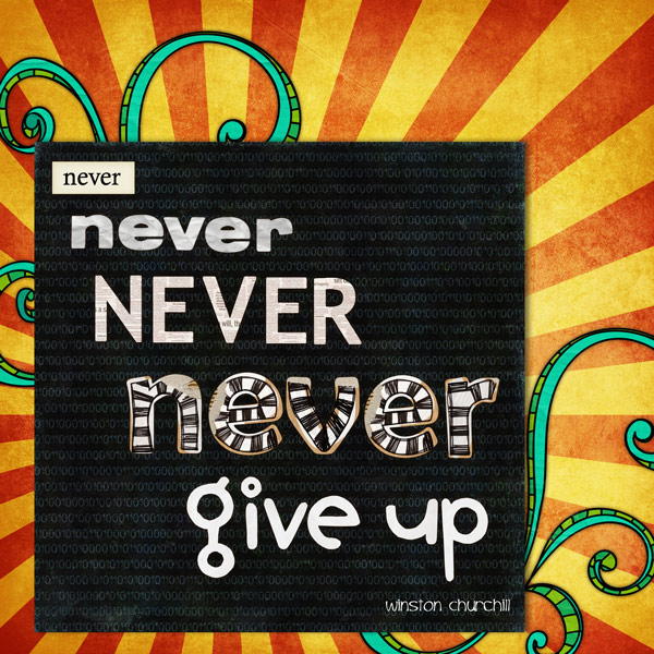 Never Give Up