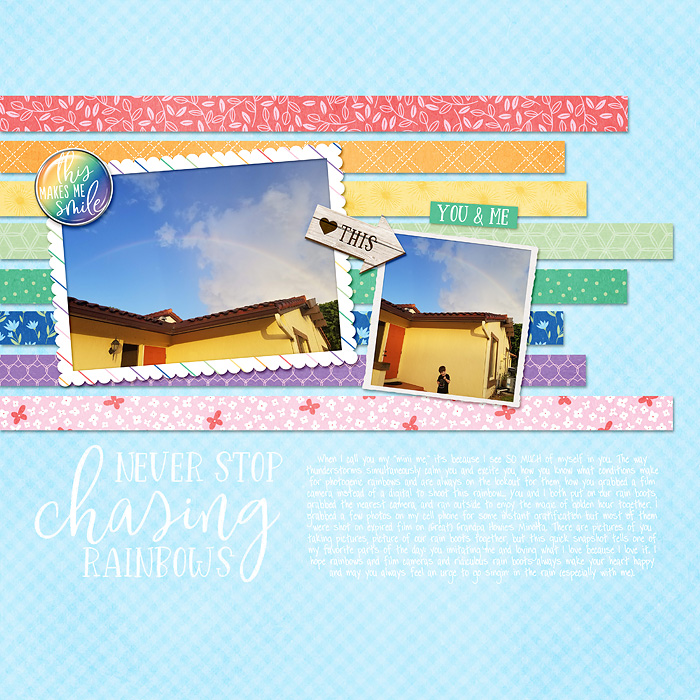 never stop chasing rainbows