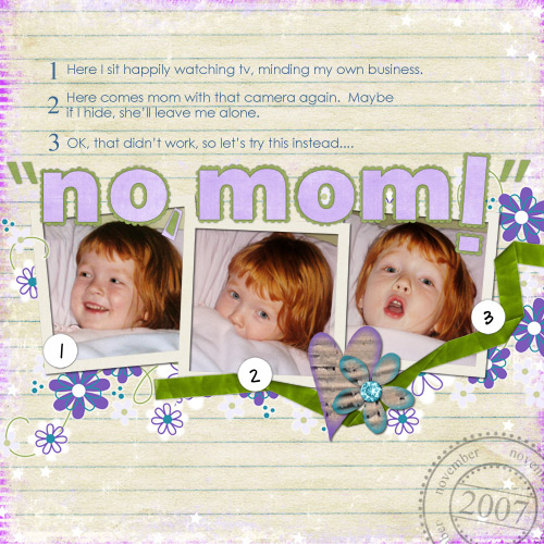 No, Mom!!!