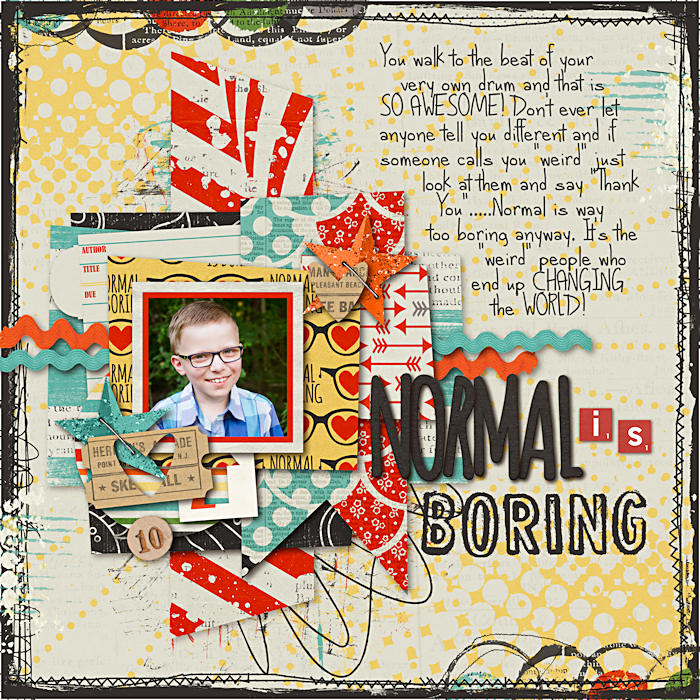 Normal is Boring