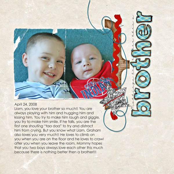 Nothing's Better Then a Brother!