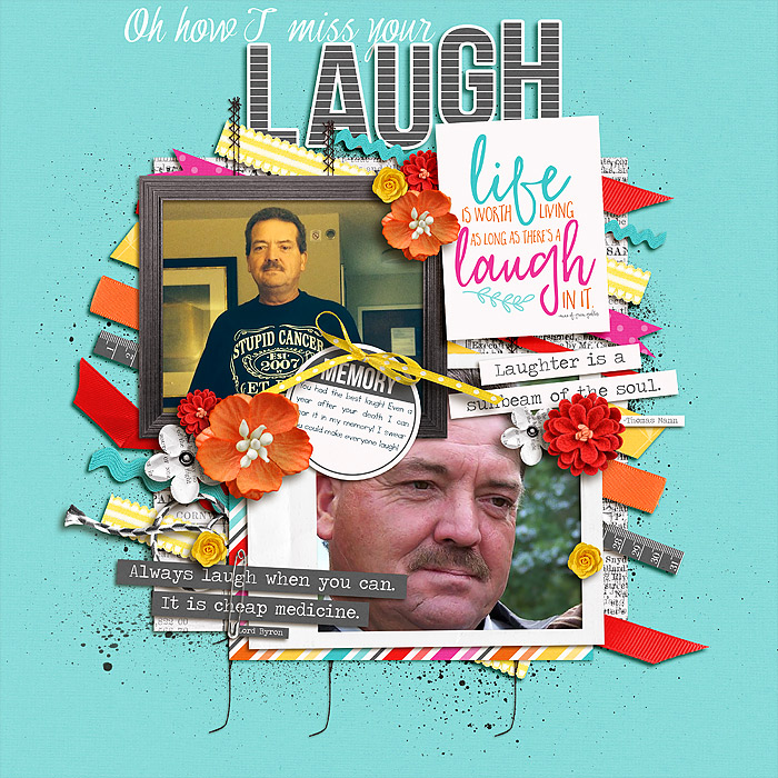 Oh how I miss your laugh