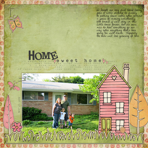 Our First HOuse