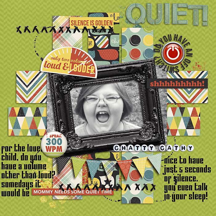 Quiet!