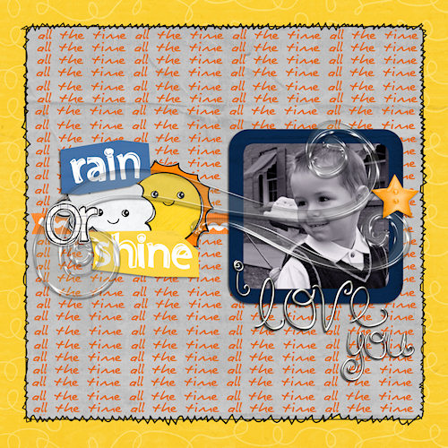 Rain or Shine...