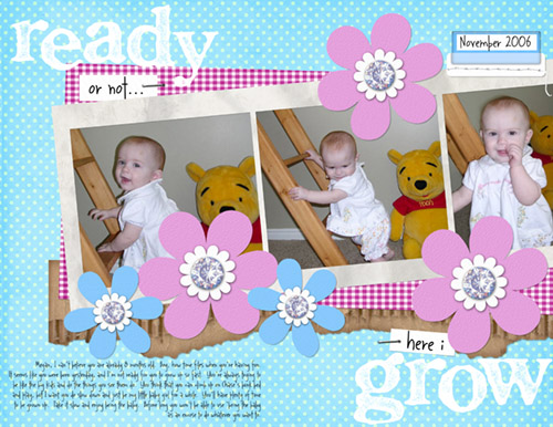 Ready or not... here I grow