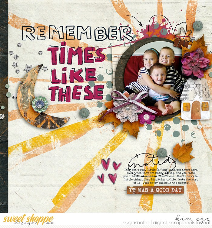 Remember These Times