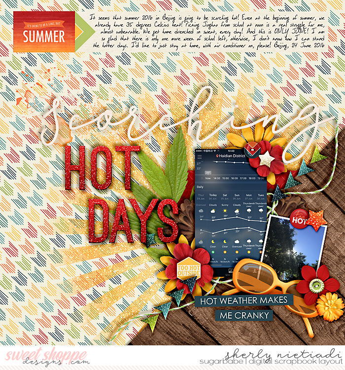 scorching hot days