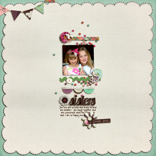 Sisters I Love You