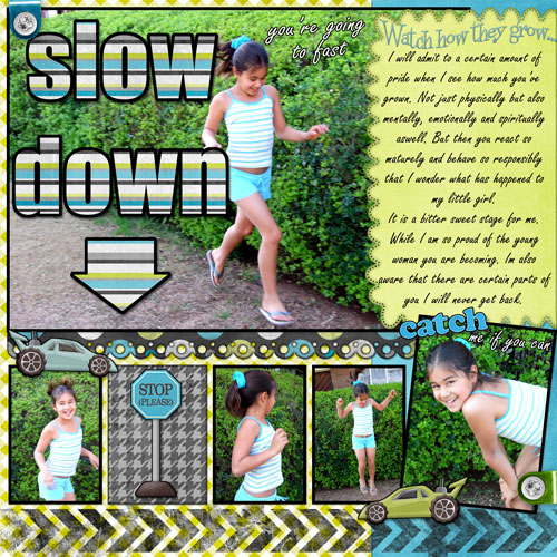 Slow down