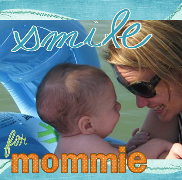 Smile for Mommie
