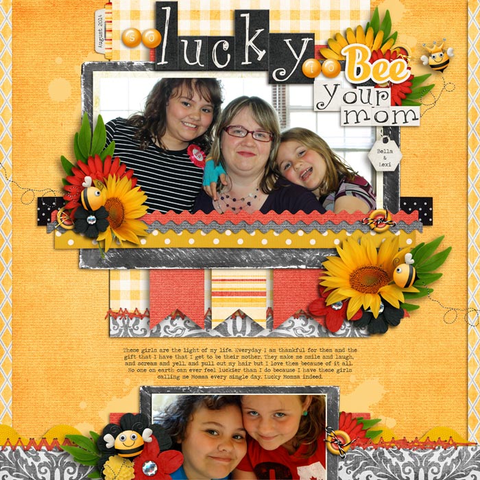 so Lucky to Bee your Momma