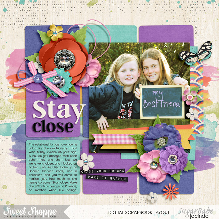 Stay close