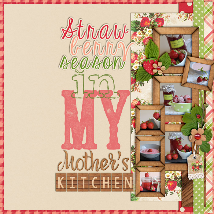 Strawberry Season in My Mother's Kitchen