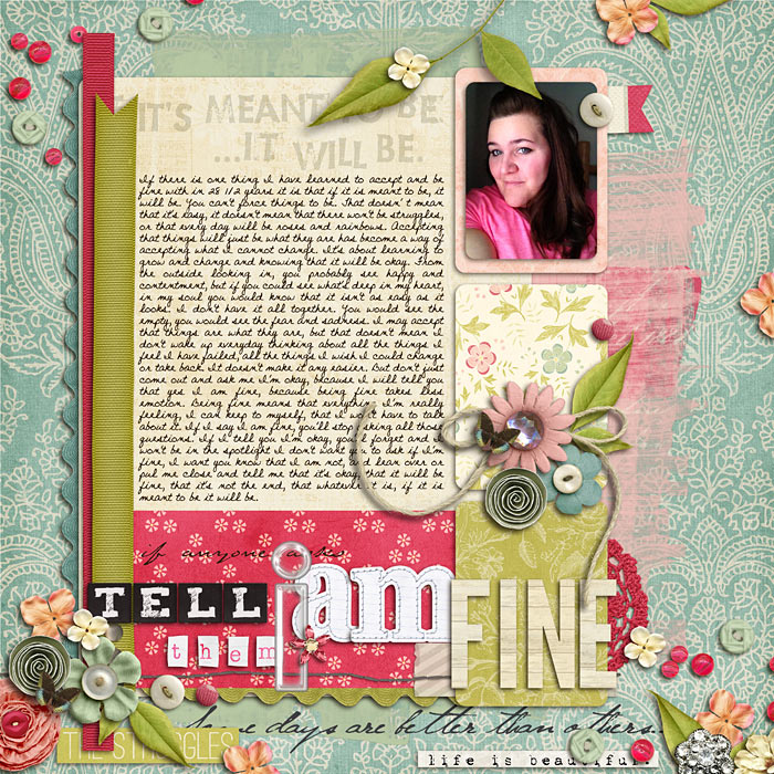 Tell them I am fine...