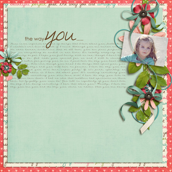 the way you...