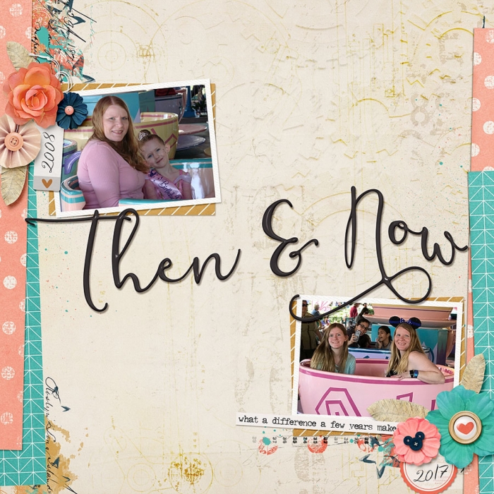 ~Then & Now~