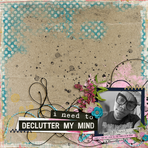 This & That - September 2022 - 6a - Declutter My Mind