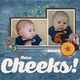 Those Cheeks!