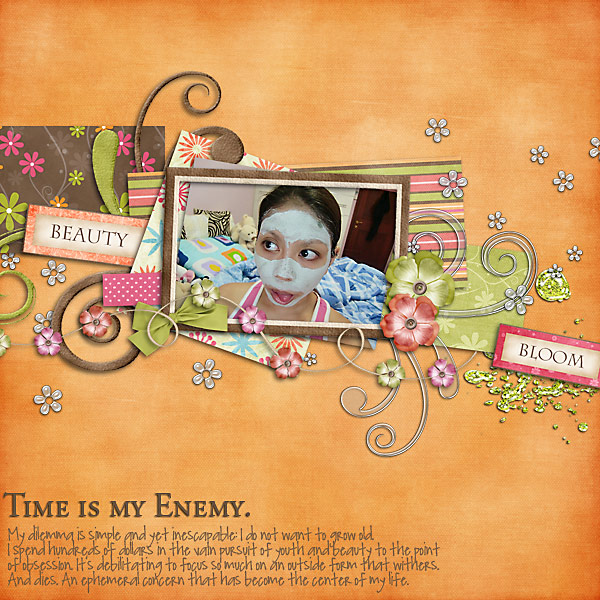 Time is my enemy.