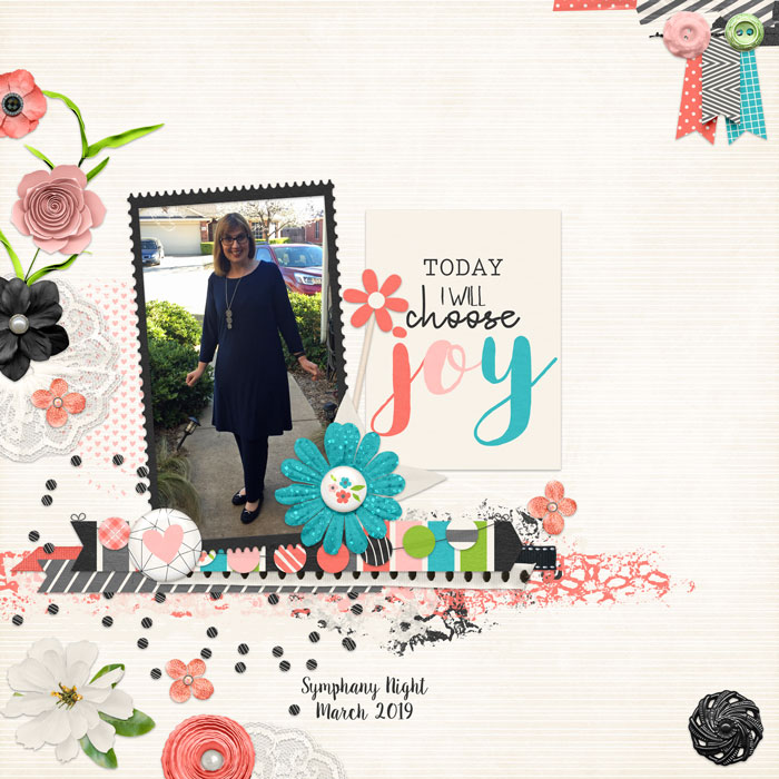 Today I Will Choose Joy March 2019