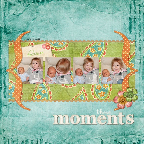 Treasure these moments