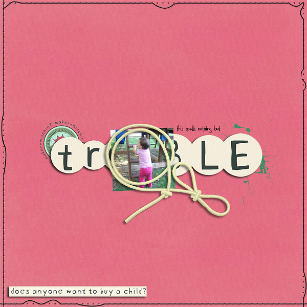 Trouble