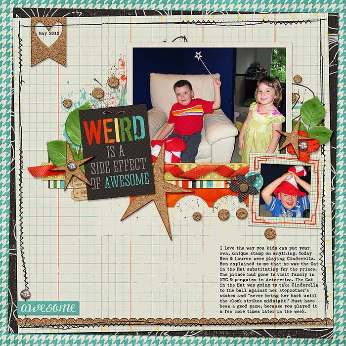 Weird is a Side Effect of Awesome
