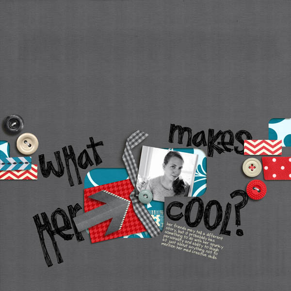 what makes her cool?