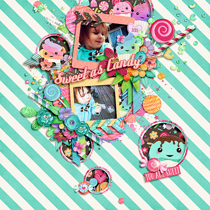 you are my candy girl.