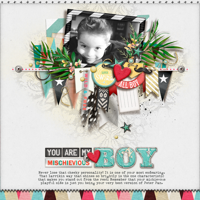 YOU ARE MY MISCHIEVIOUS BOY