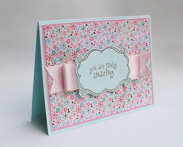 You Are Truly Amazing Card