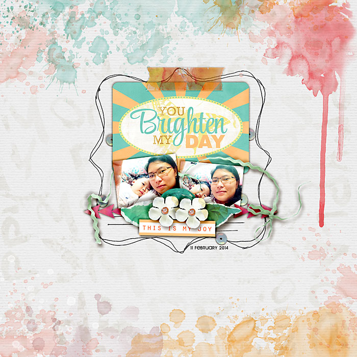 You brighten my day