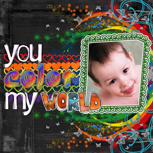 You Color My World