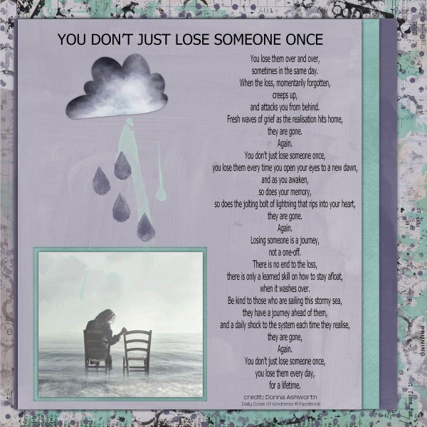 You Dont Just Lose Someone