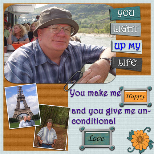 You light up my life