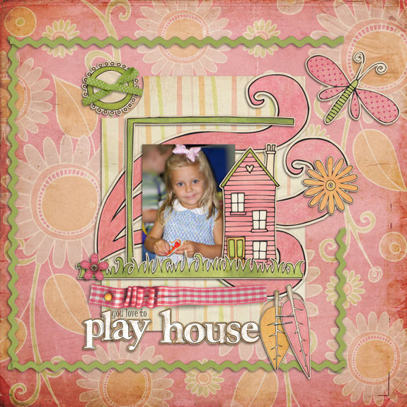 You Love to Play House
