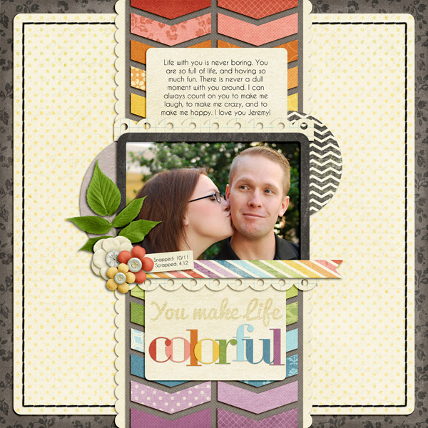 You make life Colorful