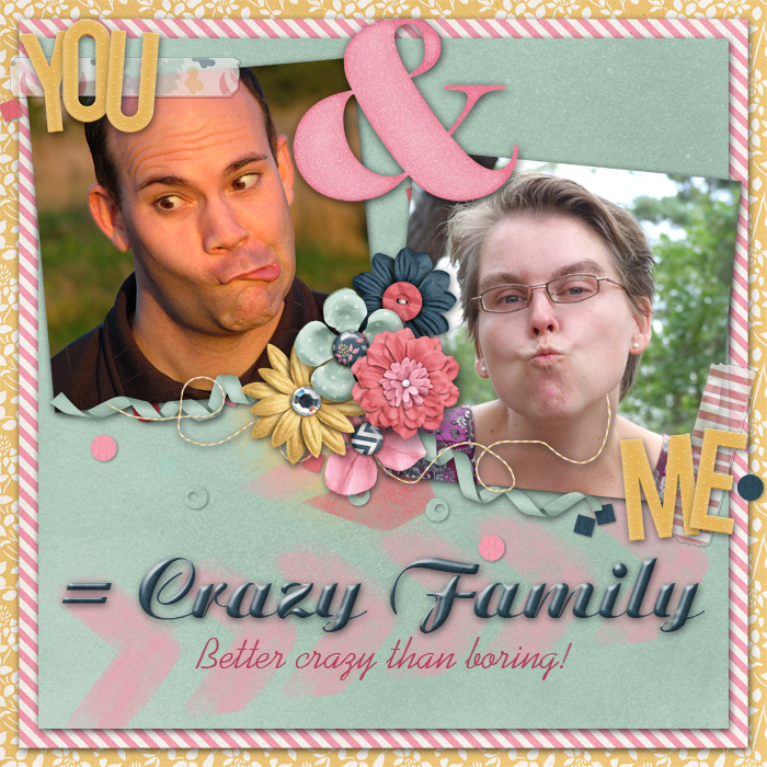 You & Me = Crazy Family