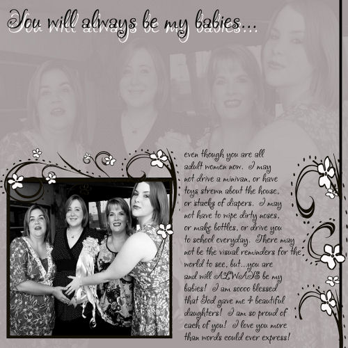 You will always be my babies