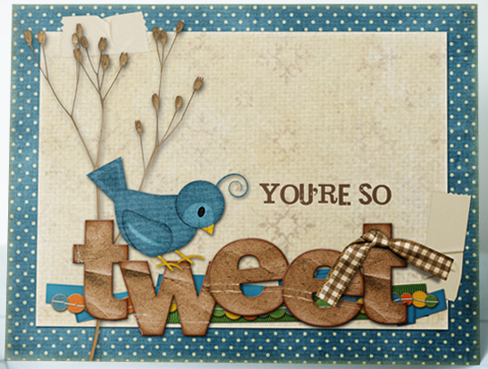 You're so tweet! hybrid card
